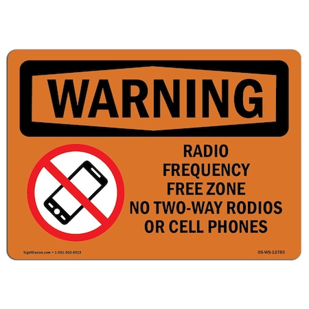 Signmission OSHA Warning Sign, 10" H, 14" W, Rigid Plastic, Radio Frequency Free Zone With Symbol, Landscape OS-WS-P-1014-L-12783